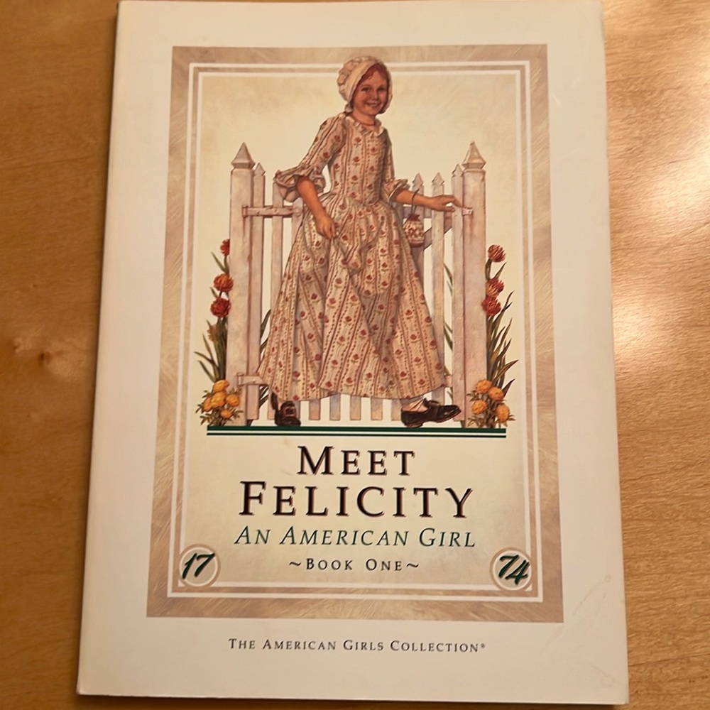 Meet Felicity An American Girl Book One Pleasant Company 1991 First Edition